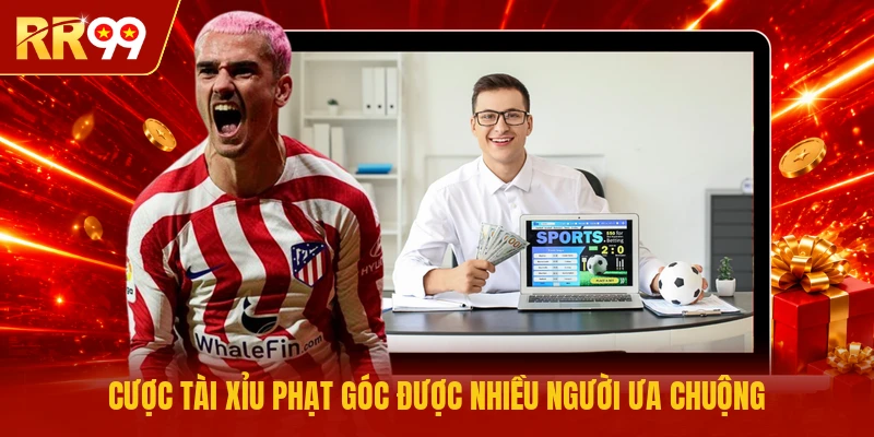 Cược tài xỉu phạt góc được nhiều người ưa chuộng